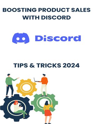 cover image of Boosting Product Sales with Discord in 2024